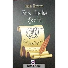 KIRK HADIS ŞERHI - İMAM NEVEVI