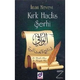 KIRK HADIS ŞERHI - İMAM NEVEVI