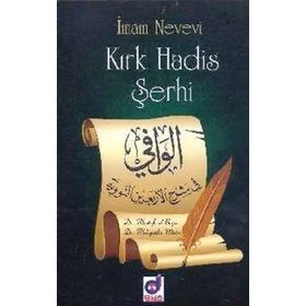 KIRK HADIS ŞERHI - İMAM NEVEVI