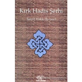 Kırk Hadis Şerhi - Şahver Çelikoğlu