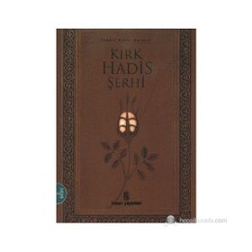 Kırk Hadis Şerhi - Şahver Çelikoğlu