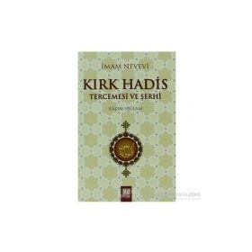 KIRK HADIS TERCEMESI VE ŞERHİ - İMAM NEVEVI