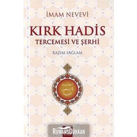 KIRK HADIS TERCEMESI VE ŞERHİ - İMAM NEVEVI