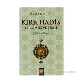 KIRK HADIS TERCEMESI VE ŞERHİ - İMAM NEVEVI
