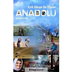 Kırk Hikaye Bir Efsane Anadolu - kollektif