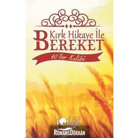 Kırk Hikaye İle Bereket - kollektif