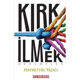 Kırk İlmek - Hayrettin Yazıcı