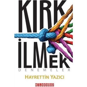 Kırk İlmek - Hayrettin Yazıcı