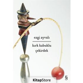 Kırk Kabuklu Çekirdek - Ezgi Ayvalı