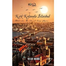 Kırk Kelamda İstanbul - kollektif