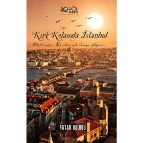 Kırk Kelamda İstanbul - kollektif