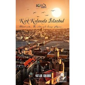 Kırk Kelamda İstanbul - kollektif