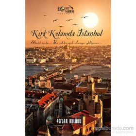 Kırk Kelamda İstanbul - kollektif