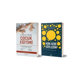 Kırk Kere Söyledim - Ben Ne Söyledim, Çocuğum Ne Anladı?