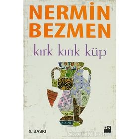 KIRK KIRIK KÜP - NERMIN BEZMEN
