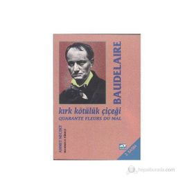 KIRK KÖTÜLÜK ÇİÇEĞİ - BAUDELAIRE