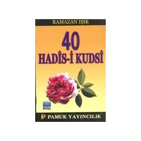 KIRK KUDSI HADIS (KOD: HADIS-003) - İMAM-I GAZALI