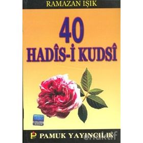 KIRK KUDSI HADIS (KOD: HADIS-003) - İMAM-I GAZALI