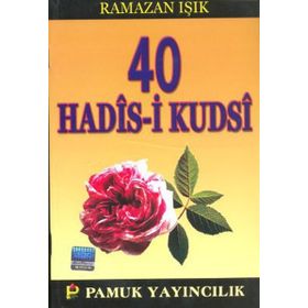 KIRK KUDSI HADIS (KOD: HADIS-003) - İMAM-I GAZALI