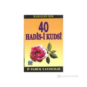 KIRK KUDSI HADIS (KOD: HADIS-003) - İMAM-I GAZALI