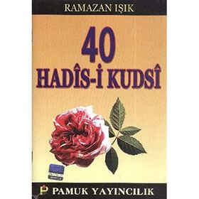 KIRK KUDSI HADIS (KOD: HADIS-003) - İMAM-I GAZALI