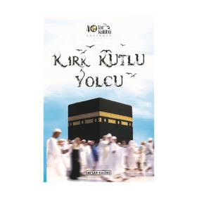 Kırk Kutlu Yolcu - kollektif