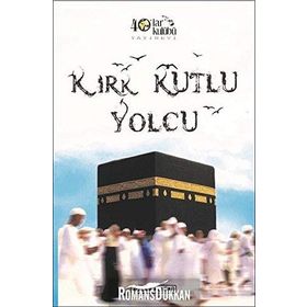 Kırk Kutlu Yolcu - kollektif