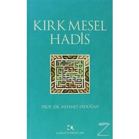 KIRK MESEL HADIS - MEHMET ERDOĞAN