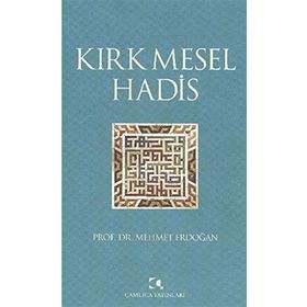 KIRK MESEL HADIS - MEHMET ERDOĞAN