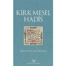 KIRK MESEL HADIS - MEHMET ERDOĞAN