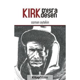 Kırk Mısra Desen - Osman Aytekin