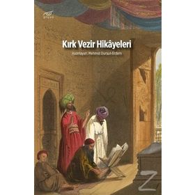 Kırk Vezir Hikayeleri - N. Ahmet Özalp