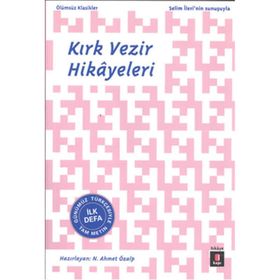 Kırk Vezir Hikayeleri - N. Ahmet Özalp