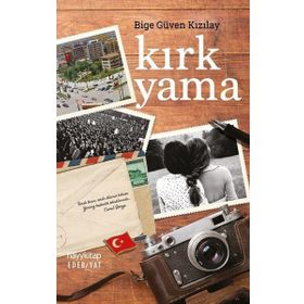 Kırk Yama - Bige Güven Kızılay
