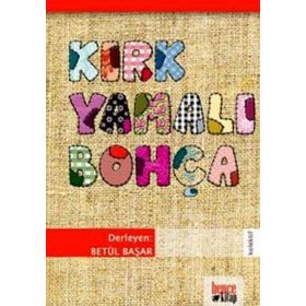 KIRK YAMALI BOHÇA - FILIZ GÖKSEL