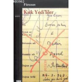 KIRK YEDI'LILER - GENEL