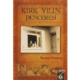 KIRK YILIN PENCERESI - SUZAN MUMCU