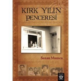 KIRK YILIN PENCERESI - SUZAN MUMCU