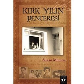 KIRK YILIN PENCERESI - SUZAN MUMCU