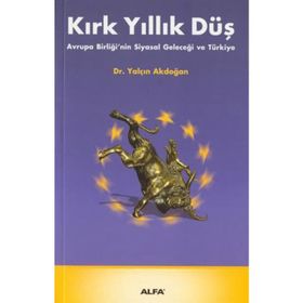 KIRK YILLIK DÜŞ - YALÇIN AKDOĞAN
