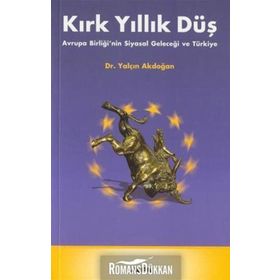 KIRK YILLIK DÜŞ - YALÇIN AKDOĞAN