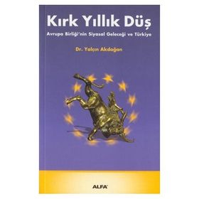 KIRK YILLIK DÜŞ - YALÇIN AKDOĞAN