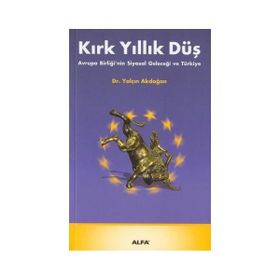 KIRK YILLIK DÜŞ - YALÇIN AKDOĞAN