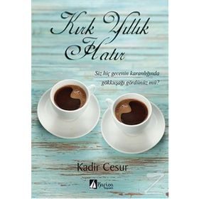 Kırk Yıllık Hatır - Kadir Cesur