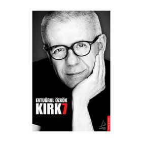 KIRK7 - ERTUĞRUL ÖZKÖK