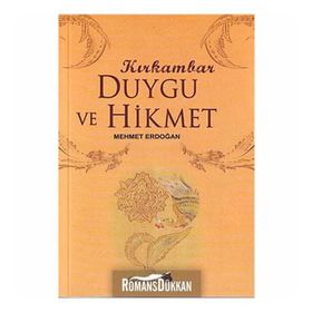KIRKAMBAR DUYGU VE HIKMET - MEHMET ERDOĞAN
