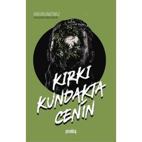 Kırkı Kundakta Cenin - Hakan Unutmaz