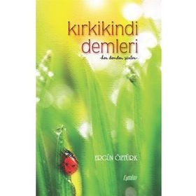 Kırkikindi Demleri - Ergün Öztürk