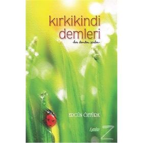 Kırkikindi Demleri - Ergün Öztürk
