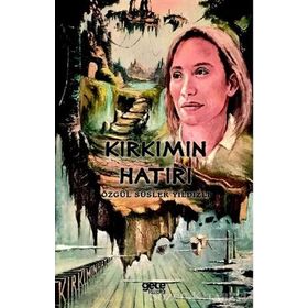 Kırkımın Hatırı - Özgül Süsler